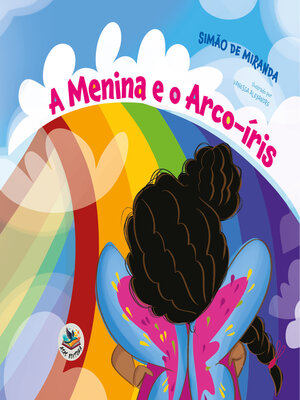 cover image of A menina e o arco-íris